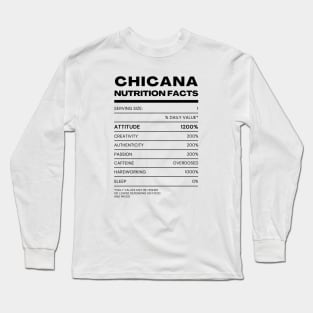 Chicana Nutrition Facts | Typography Art Long Sleeve T-Shirt